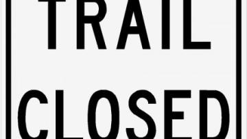 Trail Closure Sign